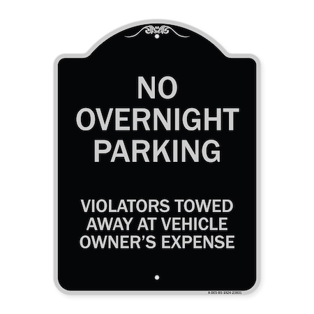 No Overnight Parking Violators Towed Away At Vehicle Owners Expense Aluminum Sign